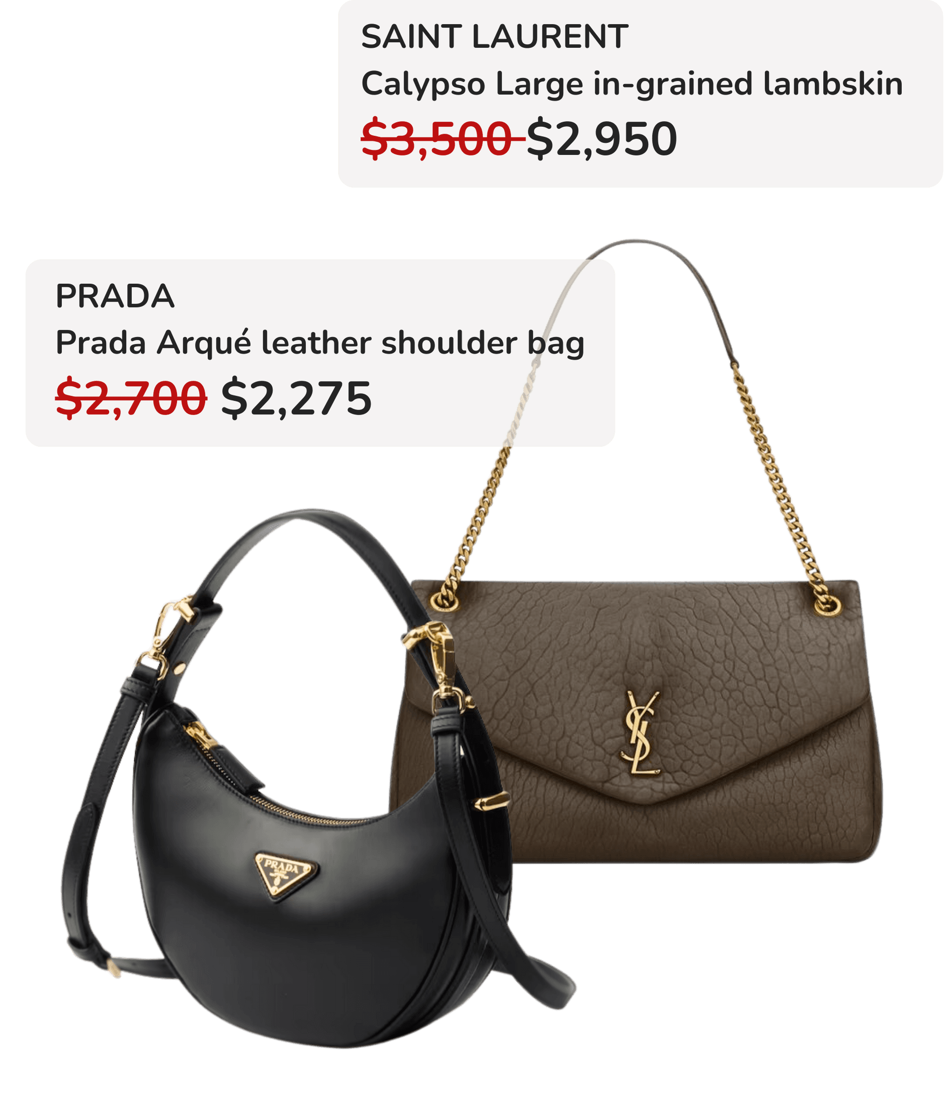 Reduced prices for Prada and Saint Laurent purses